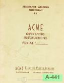Acme-Acme AR AP Welding, Operations and Parts Manual (1960)-AP-AR-01